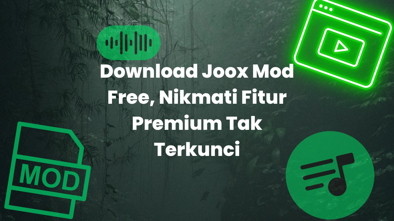 Download Joox Mod Free, Nikmati Fitur Premium Tak Terkunci