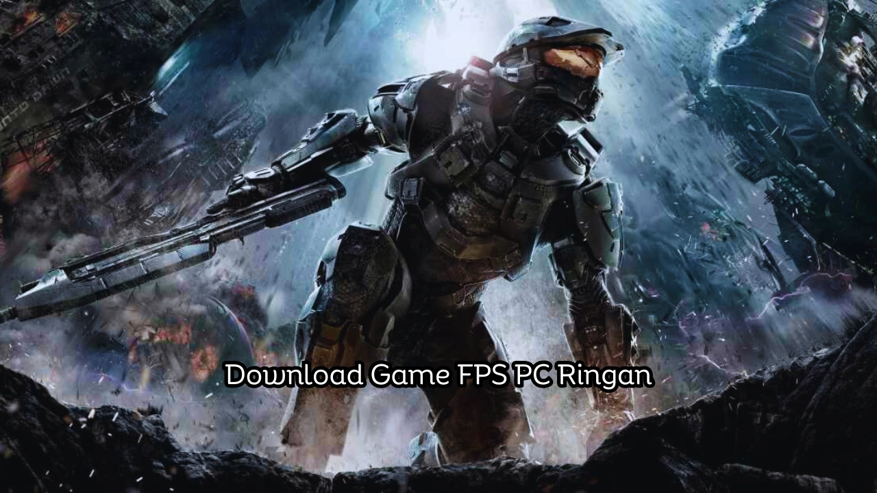 Download Game FPS PC Ringan: Grafik Bagus dan Seru!