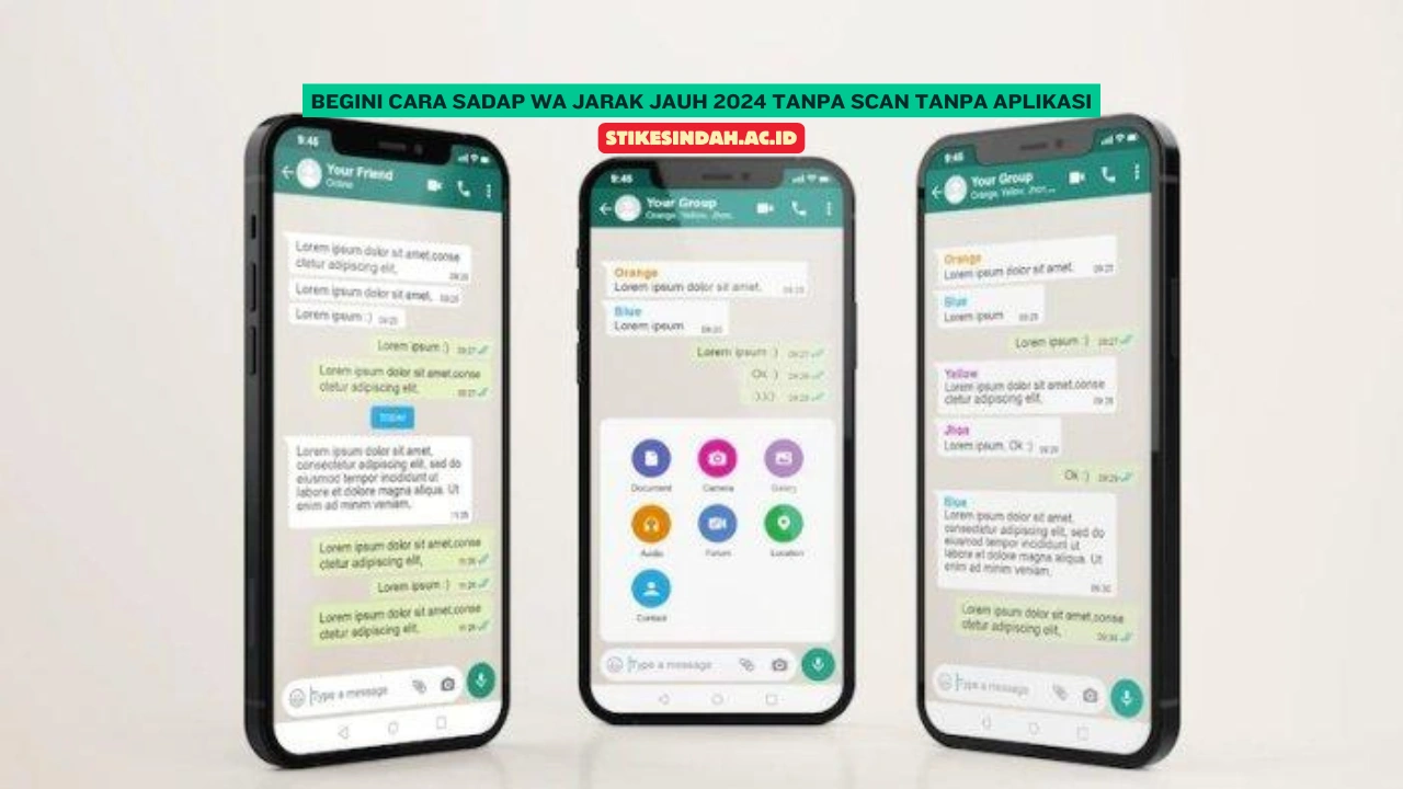 Begini Cara Sadap WA Jarak Jauh 2024 Tanpa Scan Tanpa Aplikasi